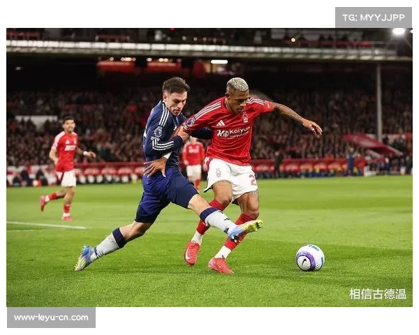 诺丁汉森林首回合三球优势奠定基础，英超球队掌握晋级主动权